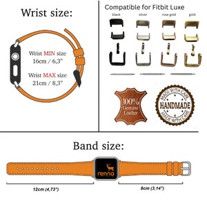 May include: Orange leather watch band compatible with Fitbit Luxe. The band is 12 cm (4.73 inches) long and 8 cm (3.14 inches) wide. The band is handmade with genuine leather and comes with a tool to adjust the size. The band is available in black, silver, rose gold, and gold.
