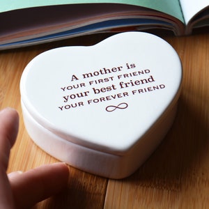 Ceramic Keepsake Box for Mom Mother of the Bride Mother of the Groom A Mother is Your First Friend Your Best Friend Gift Box Included image 3