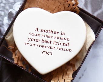 Ceramic Keepsake Box for Mom - Mother of the Bride Mother of the Groom - A Mother is Your First Friend Your Best Friend - Gift Box Included