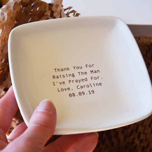 Ceramic Jewelry Dish With Message - Thank You For Raising The Man I Prayed For, Mother Of Groom/Bride Gift