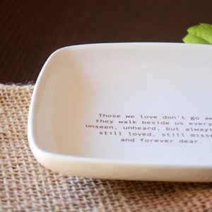 Sympathy or Grief Gift Friendship Family or Pet Sympathy Sympathy Dish Memory Dish Those We Love Don't Go Away Gift Bag Included image 5