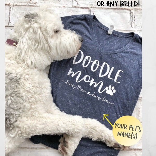 Doodle Mom Shirt with Your Dog's Name or Names - Custom Golden Doodle Mama Tee - Dog Name Shirt - Gift for Doodle Dog Owner - My Dogs Name T