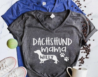 Camiseta de mamá Dachshund personalizada con el nombre de TU perro - Camiseta personalizada de mamá Dachshund - Camiseta con nombre de perro Doxie - Regalo para amantes de los perros Dachshund