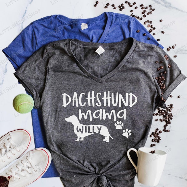 Dachshund Mama Shirt Personalized with YOUR Dog's Name - Customized Dachshund Mom Shirt - Doxie Dog Name Shirt - Dachshund Dog Lover Gift T