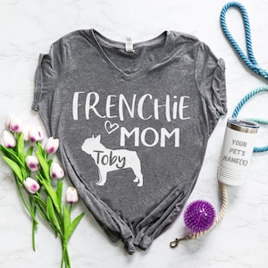 Chemise maman Frenchie avec le nom de votre chien - Chemise maman bouledogue français doux et confortable - Maman bouledogue - Cadeau personnalisé nom de chien - Frenchie personnalisé