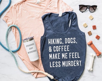 Dogs And Coffee Make Me Feel Less Murdery Mothers Day Shirt Dogs And Coffee Make Me Feel Less Murdery Mothers Day Shirt