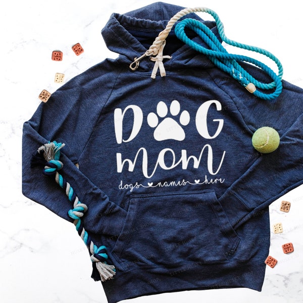 Dog Mom Hoodie with Your Pet's Name - T Shirt or Hoodie Dog Mom Paw Print Dog Name - Dog Momma Hoodie - Personalized Dog Name Sweatshirt