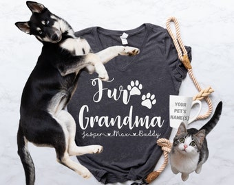 Fur Grandma Shirt with your Pet Names - Cat Grandma - Ferret Grandma - Grandparents of Pets - Customize Fur Grandma Shirt - Dog Grandma Soft