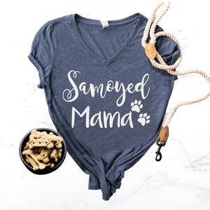Samoyed Mama Dog Mom Shirt - Samoyed Momma Shirt - Samoyed Mom Dog Tank Top - Samoyed Lover - Gift for Samoyed Lover - Samoyed Mom Tshirt
