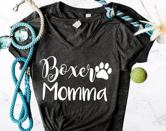 Boxer Momma (or any breed) Dog Mama Shirt - Boxer Mom - Cute Dog Shirt -Dog Lover - Dog Mom - Dog Shirt - Dog Mom - Boxer Shirt - Fur Mama