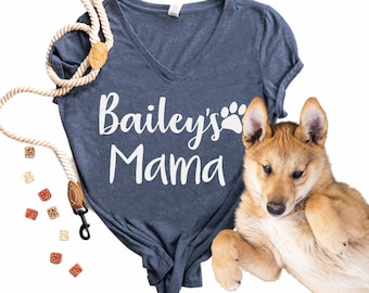 Dog Mama Shirt with Your Pet's Name or Names -  Dog Mom Shirt - Custom Dog Shirt - Dog Lover - Custom Pets Name Tee - Customize Dog T Shirt