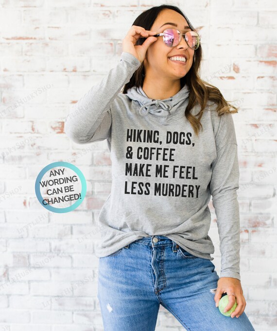 Womens Dogs And Coffee Make Me Feel Less Murdery Mothers Day Shirt Womens Dogs And Coffee Make Me Feel Less Murdery Mothers Day Shirt