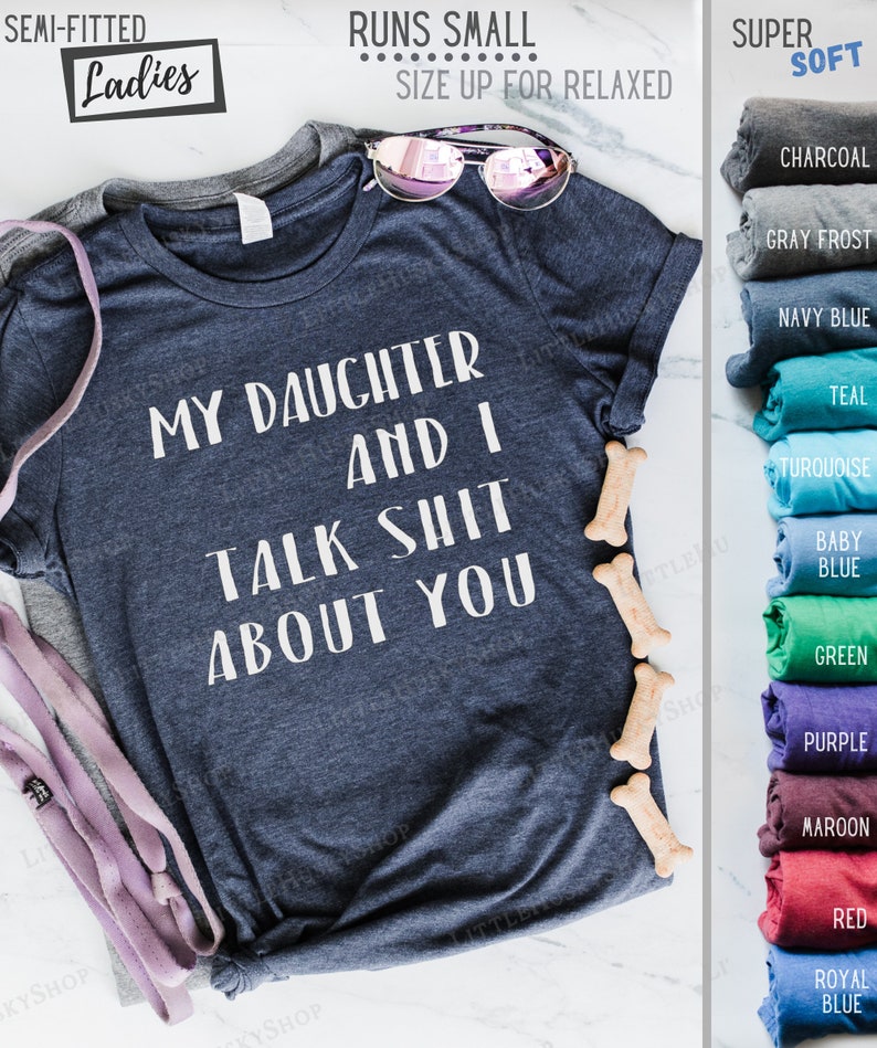 Matching Mother Daughter Funny Shirts My Mom and I Talk Shit Etsy