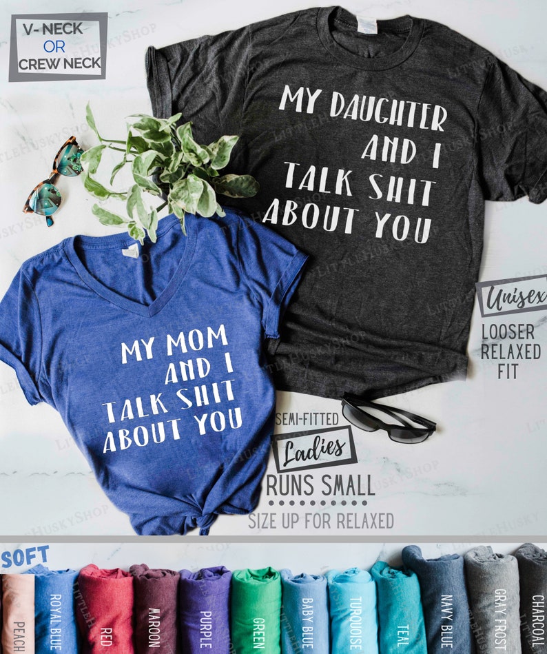 Matching Mother Daughter Funny Shirts My Mom and I Talk Shit Etsy