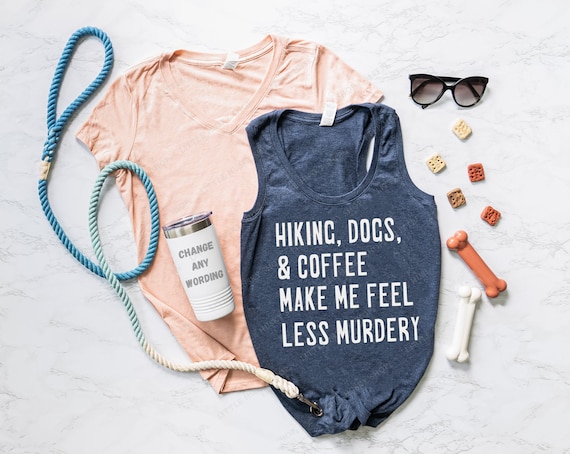 Dogs And Coffee Make Me Feel Less Murdery Dog Lover T-Shirt Dogs And Coffee Make Me Feel Less Murdery Dog Lover T-Shirt