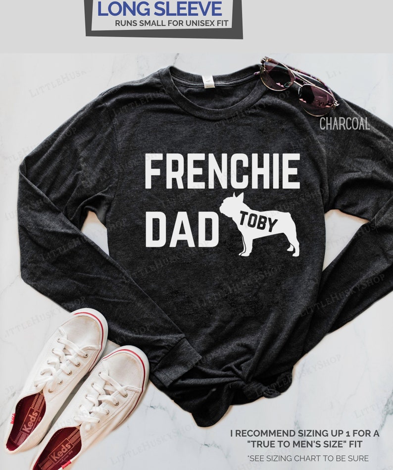 Gift for Dog Dadda or any breed French Bulldog Owner Tee Casual Soft T Shirt French Bulldog Dog Dad Bulldog Dad Shirt Frenchie Dad