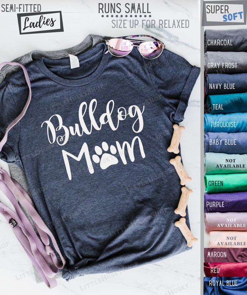 Bulldog Mom or Any Breed Soft Casual T Shirt Bulldog Mama Etsy