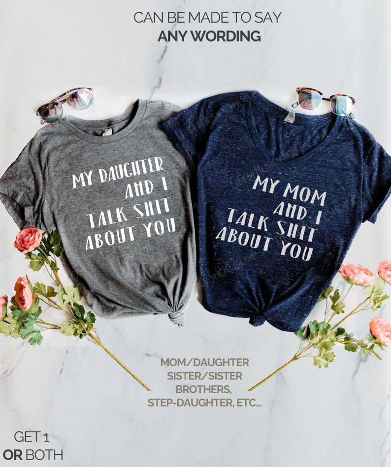 Matching Mother Daughter Funny Shirts My Mom and I Talk Shit Etsy