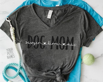 Dog Mom Shirt with Script Font Pet Names - Hearts and Personalized Pet Name Shirt for Dog Lover - Dog Mom with Dog Names Gift Idea for Mom