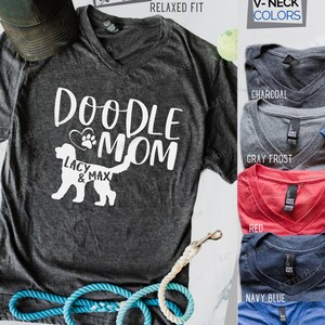 Personalized Doodle Mom Shirt with YOUR Dog's Name Golden Doodle Mom Doodle Dog Name Shirt Custom Doodle Soft T Shirt With a Doodle image 6