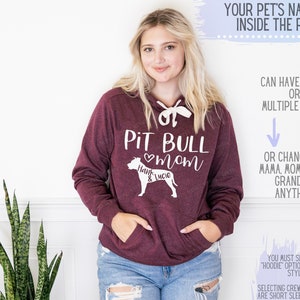 Pit Bull Mom Hoodie with Your Dog's Name Personalized Pitbull Mom T Shirt or Hoodie Pitbull Sweatshirt Pittie Hoodie Pittie Mama image 2