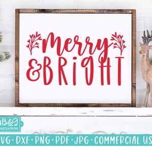 Merry and Bright SVG, Christmas Sign SVG, Cut File, Commercial Use SVG, Silhouette Cut File, Cricut Cut Files