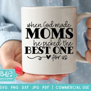 Mothers Day SVG, When God Made Moms Best For Us, Sibling Sentimental Gift for Mom SVG, Commercial Use SVG Cut File for Cricut