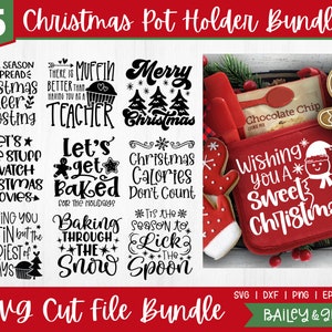 May include: A set of 15 Christmas-themed SVG cut files for pot holders. The designs feature festive sayings like "Tis the season to spread Christmas cheer and frosting", "Let's bake stuff and watch Christmas movies", "Wishing you a sweet Christmas", and "Merry Christmas".