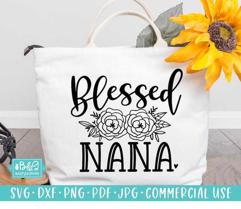 Free Free 132 Blessed Nana Svg Free SVG PNG EPS DXF File