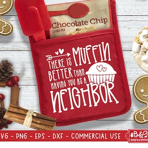 Christmas Neighbor Gift Pot Holder SVG Cut File for Cricut and Silhouette, Christmas Potholder Muffin Better Digital Design