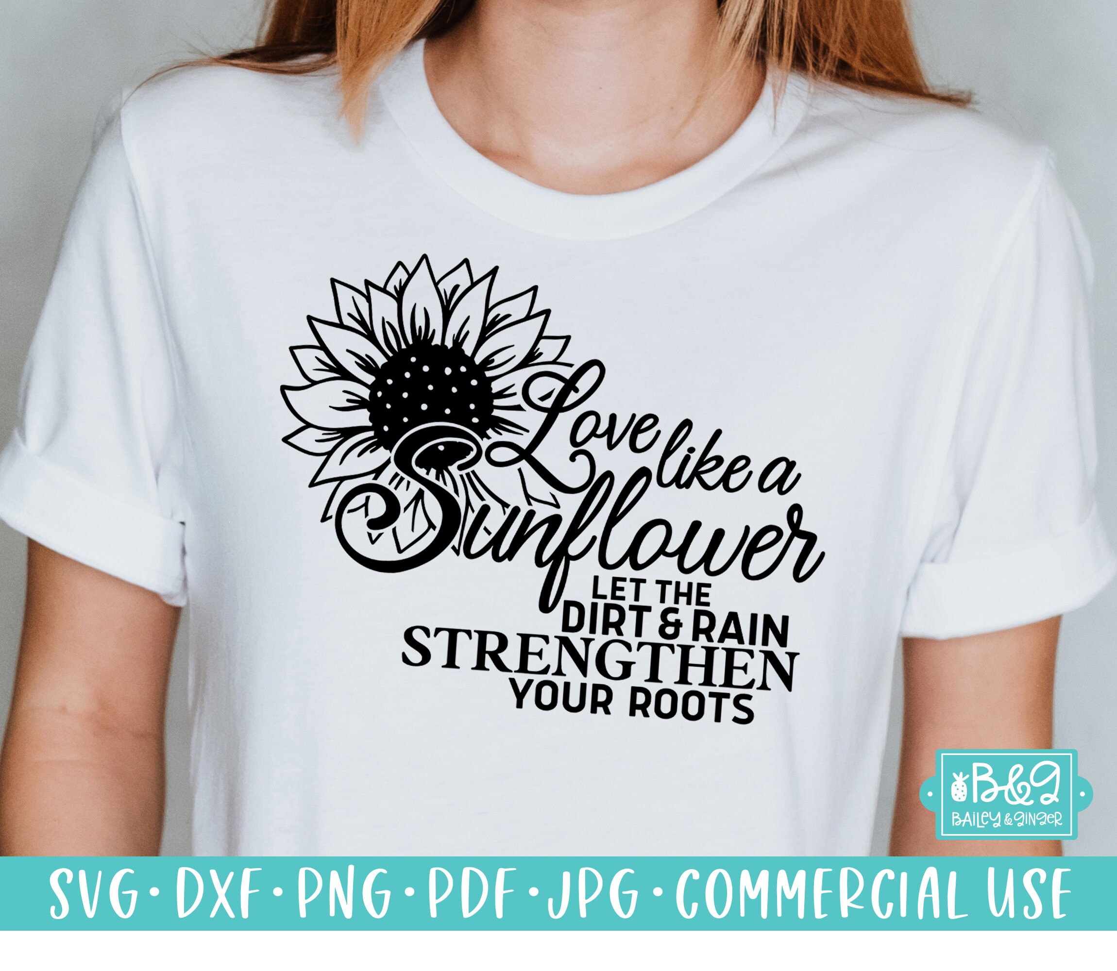 Love Like A Sunflower SVG Cut File - Sunflower Quote SVG Cut File ...