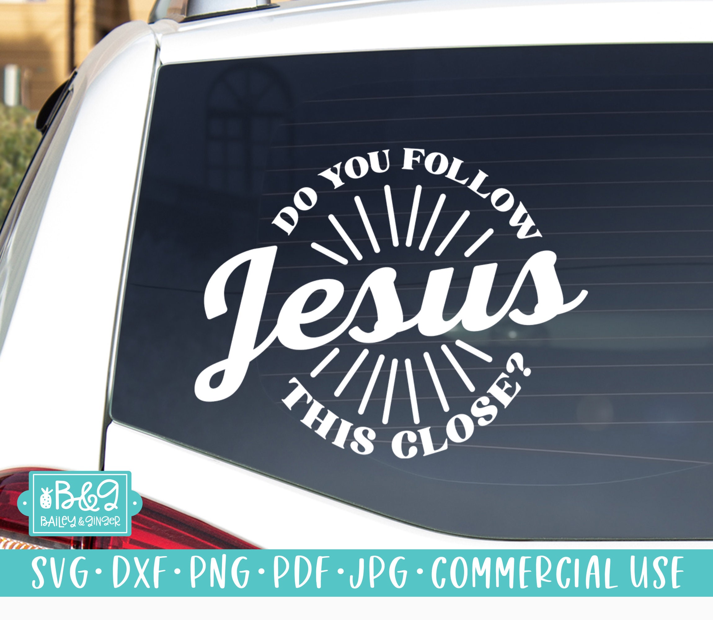 Funny Christian Jesus SVG Car Decal, Do You Follow Jesus This