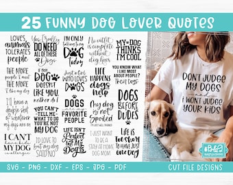 Funny Dog SVG Bundle - Dog Quote SVG Cut Files For T Shirts and Mugs, Commercial Use Cut Files, Cricut or Silhouette, Dog Mom SVG, Dog Lover