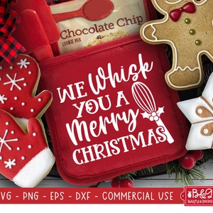 We Whisk You A Merry Christmas Pot Holder SVG - Baking SVG Cut File for Cricut and Silhouette, Christmas Potholder Digital Design