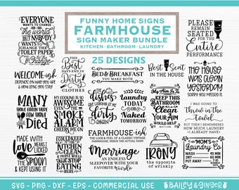 Funny Farmhouse Signs SVG Bundle, Kitchen, Home, Laundry, Bathroom, Sign Making Bundle, Commercial Use SVG Cut Files