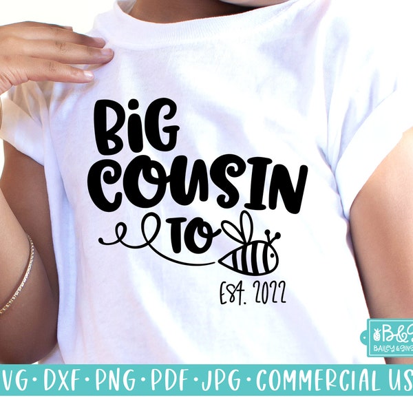 Big Cousin To Bee Est 2022 SVG Cutting File, New Cousin Pregnancy Announcement SVG, Commercial Use SVG, Silhouette, Cricut Cut Files