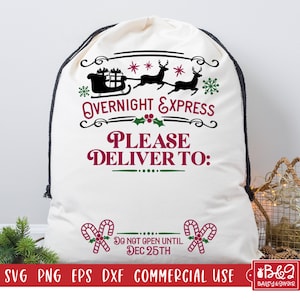 Santa Sack SVG Cut File - Overnight Express - Christmas Santa Bag for Gifts SVG Cut File, Commercial Use Cut Files for Cricut and Silhouette