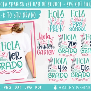 Spanish Back to School SVG Bundle, 1st Day of School, Hola School - Pre-K Through 5to Grado, Spanish Teacher and Students