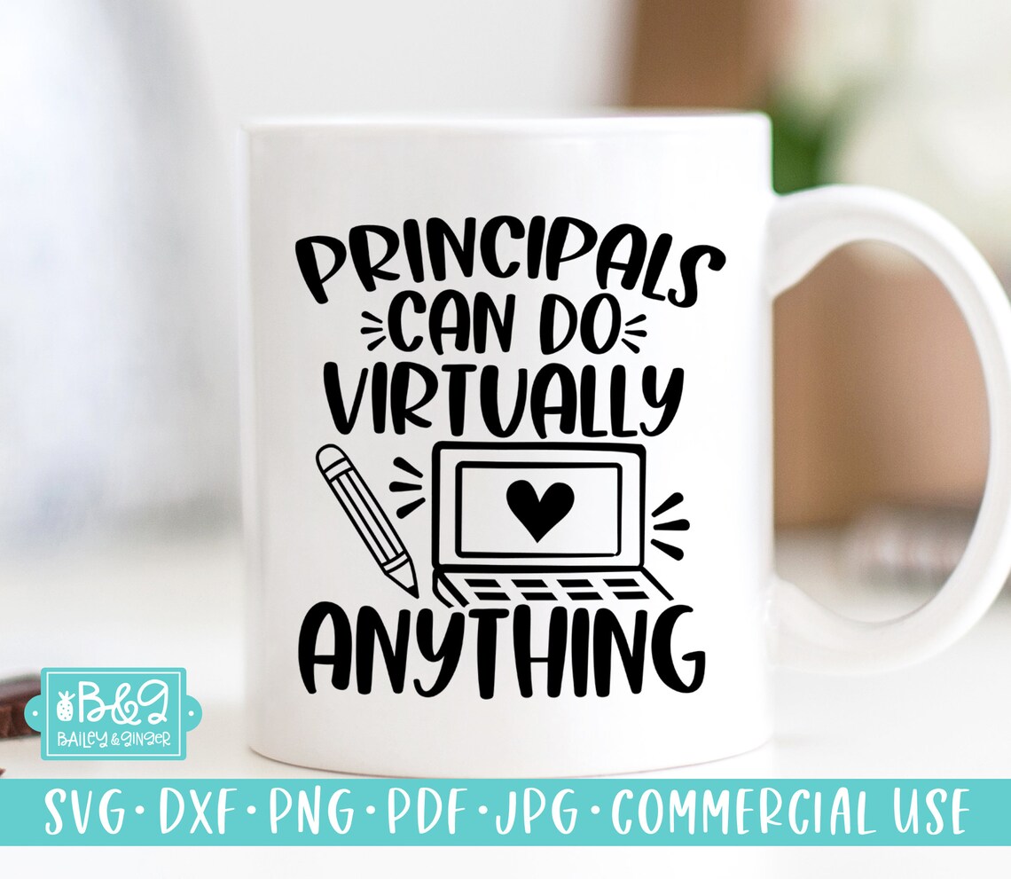 Principals Can Do Virtually Anything SVG File, Online School Principal ...