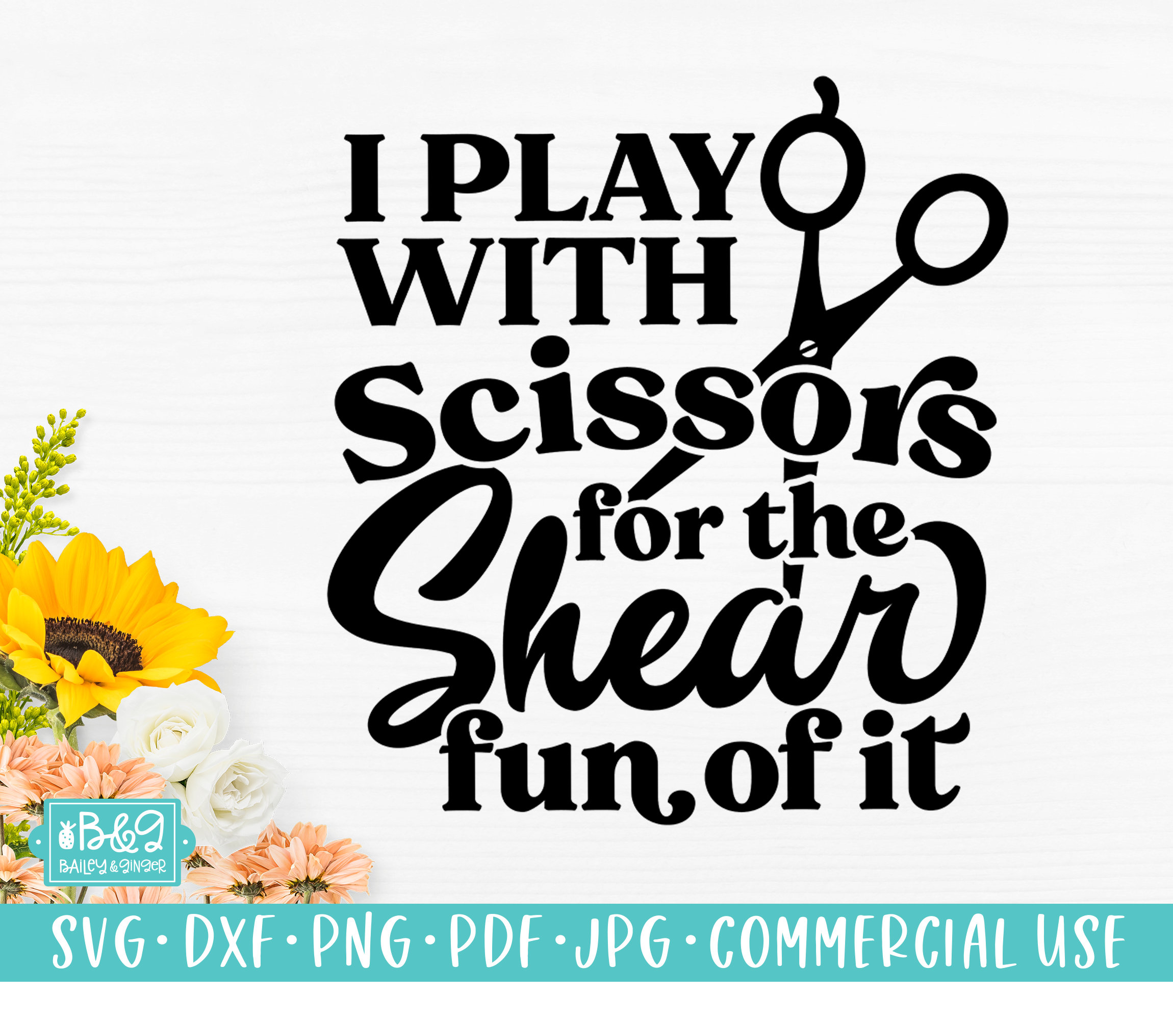 Funny Hairdresser SVG Hair Stylist Quote Play With Scissors Etsy