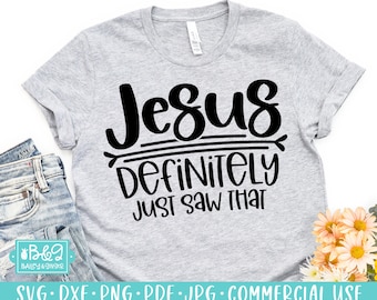 Funny Christian Jesus SVG, Jesus Definitely Just Saw That SVG, Commercial Use SVG Cut File for Cricut or Silhouette