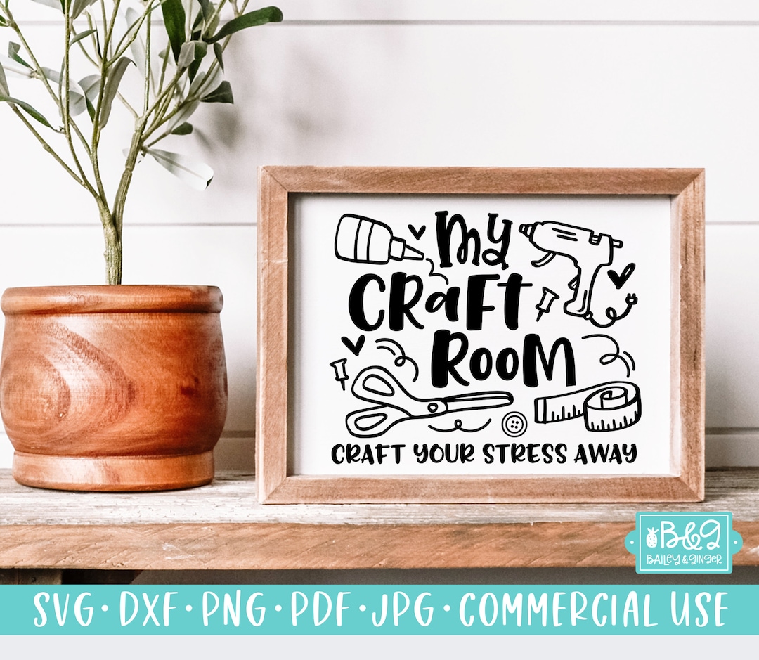 My Craft Room Sign - Crafting Quote SVG - Crafter Gift SVG, Commercial ...