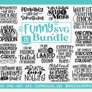 May include: A set of 18 funny SVG designs for crafting and digital projects. The designs feature humorous sayings and phrases, including "I want tacos, not your opinion", "I'm not weird, I'm limited edition", and "When life gives me lemons, I grab the vodka and call my girls".