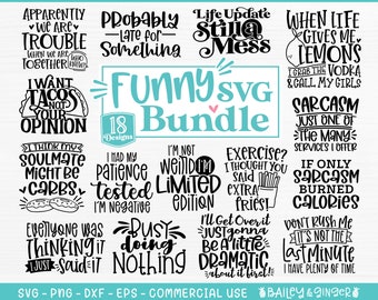 Funny SVG Bundle, Funny & Sarcastic SVG Files for Cricut and Silhouette, Commercial Use, Sassy Sayings, Quote SVG for Shirts, 18 Designs