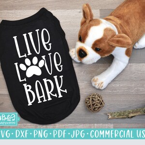 Live Love Bark - Cute Dog SVG Cut File, Commercial Use Cut Files, Cricut or Silhouette, Dog Lover SVG