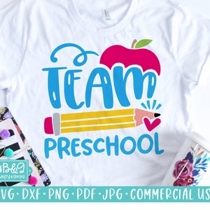 Team Preschool SVG Cut File, Preschool Teacher SVG, Back To School, Teacher Appreciation, Commercial Use SVG, Cricut and Silhouette