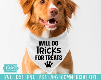 Will Do Tricks For Treats Dog SVG - Dog Bandana SVG Cut File, Commercial Use Cut Files, Cricut or Silhouette, Dog Lover SVG