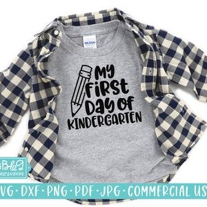 My First Day of Kindergarten SVG Cutting File, Kindergarten Quote SVG, Commercial Use SVG, Cricut Cut Files, Silhouette Cut Files