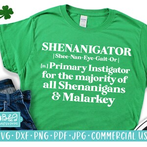 Shenanigator Definition Sarcastic St Patricks Day SVG Cut File For Shirts, Commercial Use  Cut File For Cricut or Silhouette