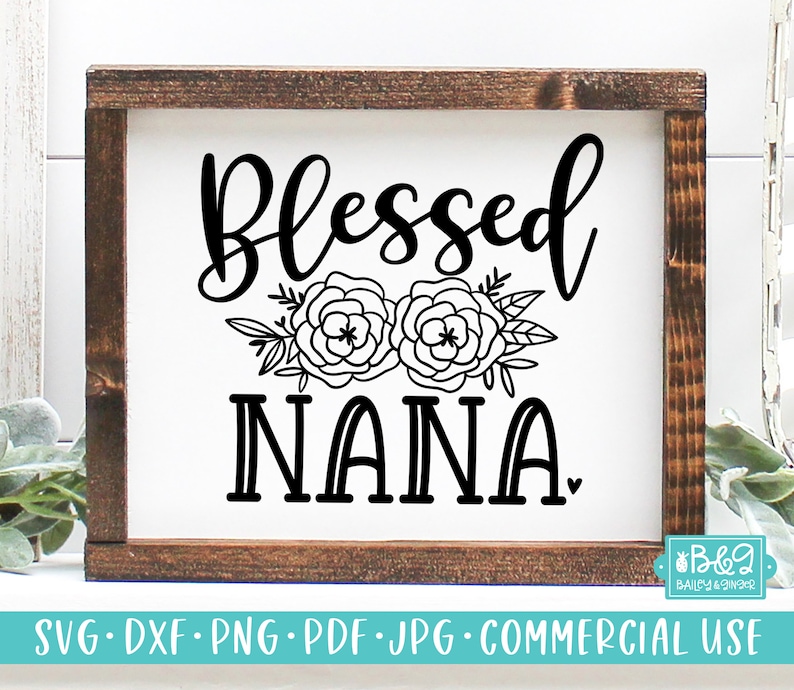 Free Free Blessed Nana Svg Free 949 SVG PNG EPS DXF File